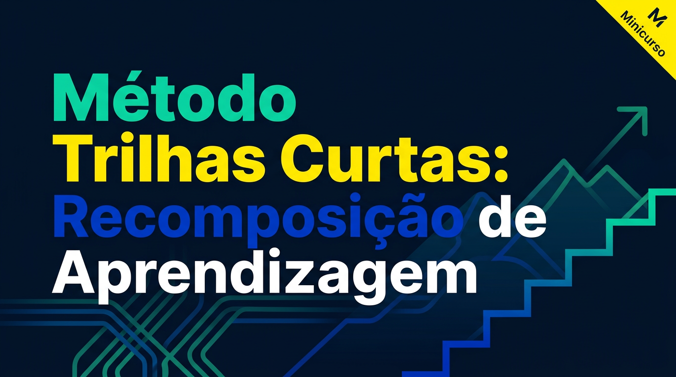Capa de Método Trilhas Curtas: Recomposição de Aprendizagem