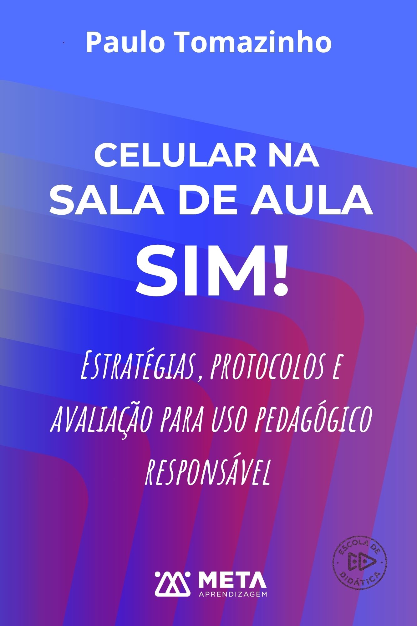 Capa de Celular na Sala de Aula SIM!