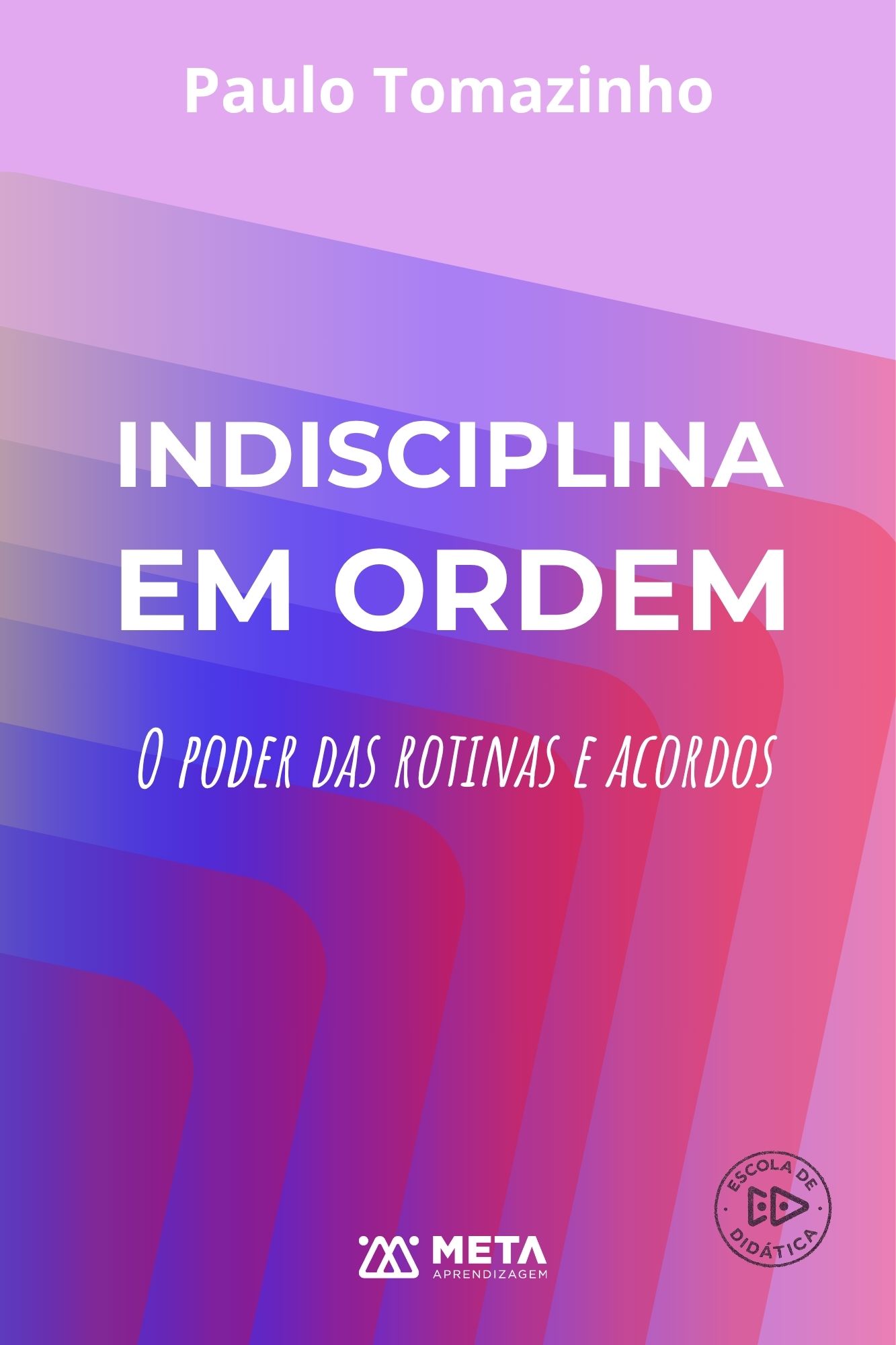 Capa de Indisciplina em Ordem