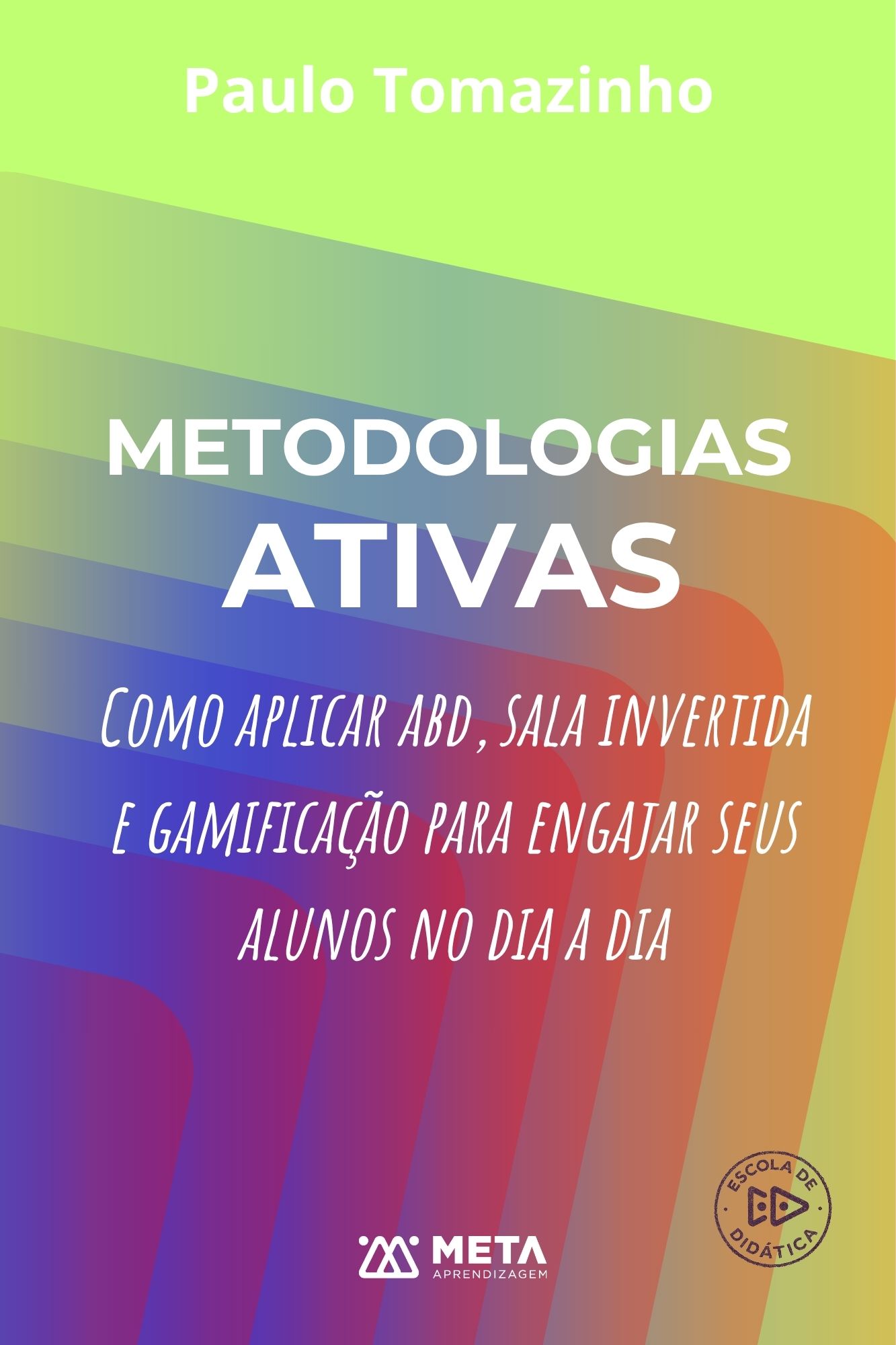 Capa de Metodologias Ativas no Dia a Dia